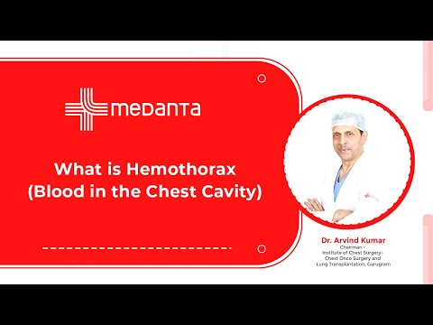  What is Hemothorax(Blood in the Chest Cavity)? 